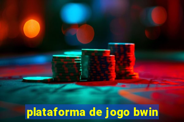 plataforma de jogo bwin